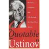 Peter Ustinov Quotable Ustinov
