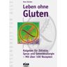 Nora Kircher Leben Ohne Gluten