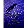 Clare Munnings Overnight Float