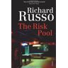 Richard Russo The Risk Pool