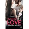 Infinite Love : Nos Infinies Insolences