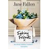 Jane Fallon Faking Friends