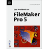 Mara Busch Das Profibuch Zu Filemaker Pro 5