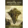 Greg Keyes The Infernal City: An Elder Scrolls Novel (Elder Scrolls 1)