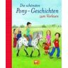 Eva-Maria Kulka Die Schönsten Pony-Geschichten Zum Vorlesen