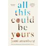 Jami Attenberg Attenberg, J: All This Could Be Yours