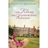 Felicity Whitmore Der Klang Der Verborgenen Räume: Roman