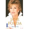 Jane Fonda Ma Vie