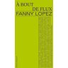 Fanny Lopez A Bout De Flux