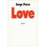 Serge Perez Love