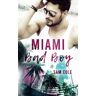 Sam Cole Miami Bad Boy