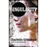 Charlotte Grimshaw Singularity