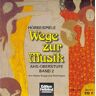 Walter Knapp Wege Zur Musik, Band 2