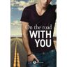 Anne Cantore On The Road With You