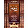 Rabbi Moshe Chaim Luzzatto The Way Of Torah: The Ramchal'S Classic Guide To Torah Study