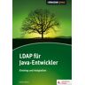 Stefan Zörner Ldap Für Java-Entwickler - Einstieg Und Integration