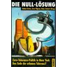 Helmut Ortner Die Null-Lösung