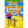 Mots Pêle-Mêle (8-10 A.)