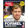 Michael Schmidt Formel 1 - Saison 2013: Alle Teams . Alle Strecken . Alle Fahrer: Alle Teams . Alle Strecken . Alle Fahrer. Auto Motor Und Sport