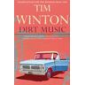 Tim Winton Dirt Music