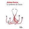 Le Syndrome De Garcin