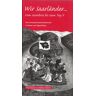 Sigurd Blass Wir Saarländer.: Vom Saarebrix Bis Zum Tag X. Eine Amüsante Geschichtsstunde In Versen.