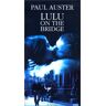 Paul Auster Lulu On The Bridge : Scénario (Scenarios)