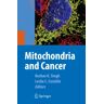 Keshav Singh Mitochondria And Cancer