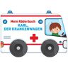 Mein Räderbuch - Karl, Der Krankenwagen