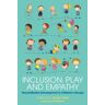 Susan Hart Inclusion, Play And Empathy