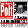 Gerhard Polt Attacke Auf Geistesmensch. Cd