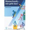 Heidrun Schewe Biomechanik, Wie Geht Das?