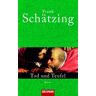 Frank Schätzing Tod Und Teufel.