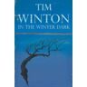 Tim Winton In The Winter Dark