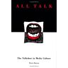 Wayne Munson All Talk: The Talkshow In Media Culture (Culture And The Moving Image Series)