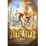 Jones, Rob Lloyd Lloyd Jones, R: Jake Atlas And The Keys Of The Apocalypse