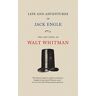 Walt Whitman Life & Adv Of Jack Engle (Iowa Whitman)