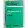 Alfred Hueck Kündigungsschutzgesetz.. Kommentar