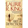 King, Laurie R. The Art Of Detection