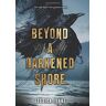 Jessica Leake Beyond A Darkened Shore