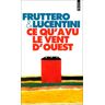 Carlo Fruttero Ce Qu'A Vu Le Vent D'Ouest