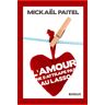 Mickael Paitel L'Amour Ne S'Attrape Pas Au Lasso