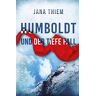 Jana Thiem Humboldt Und Der Tiefe Fall