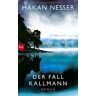 Håkan Nesser Der Fall Kallmann: Roman