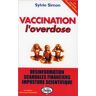 Sylvie Simon Vaccination : L'Overdose