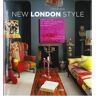 Chloe Grimshaw London Style - -: Kreativ Wohnen Von Notting Hill Bis Brixton, Von Whitechapel Bis Primrose Hill