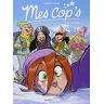 Christophe Cazenove Mes Cop'S - Tome 8 - Piste And Love