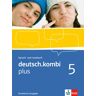 Deutsch.Kombi Plus / Erweiterungsband 9. Klasse: Sprach- Und Lesebuch. Allgemeine Ausgabe Für Differenzierende Schulen