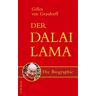 Gilles Van Grasdorff Der Dalai Lama: Die Biographie