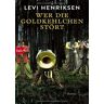 Levi Henriksen Wer Die Goldkehlchen Stört: Roman